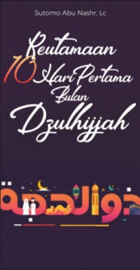 Keutamaan 10 Hari Pertama Bulan Dzulhijjah